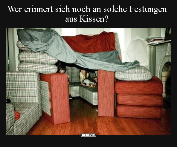 Wer erinnert sich noch an solche Festungen aus Kissen?.. - Lustige Bilder | DEBESTE.de