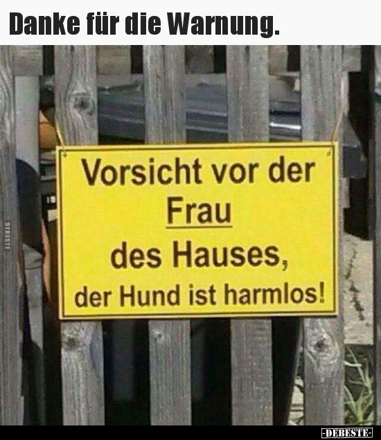 Danke für die Warnung... - Lustige Bilder | DEBESTE.de