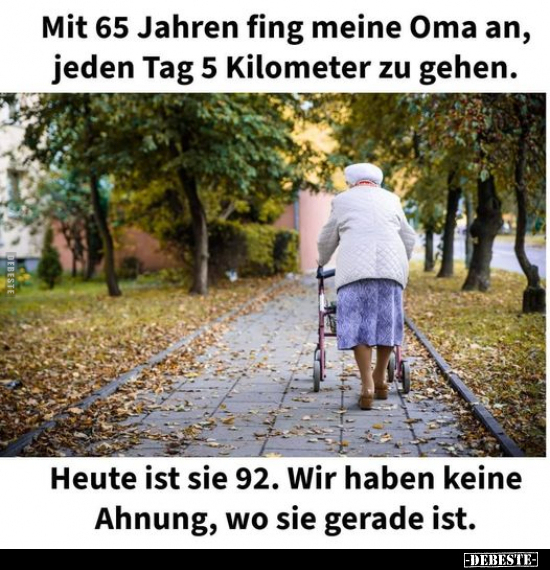 Mit 65 Jahren fing meine Oma an.. - Lustige Bilder | DEBESTE.de