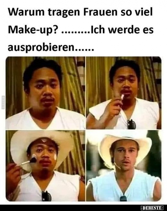 Warum tragen Frauen so viel Make-up?.. - Lustige Bilder | DEBESTE.de