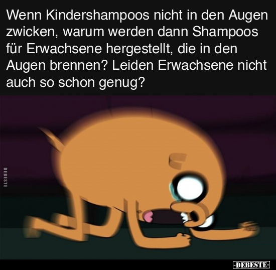 Wenn Kindershampoos nicht in den Augen zwicken, warum.. - Lustige Bilder | DEBESTE.de