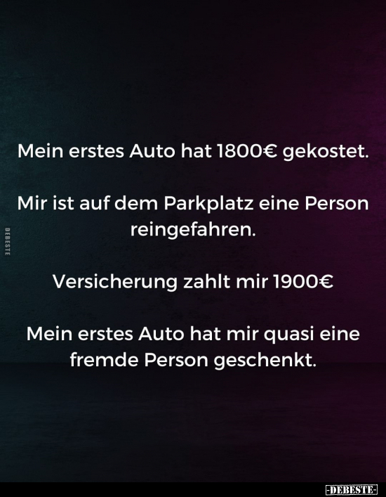 Mein erstes Auto hat 1800€ gekostet.. - Lustige Bilder | DEBESTE.de