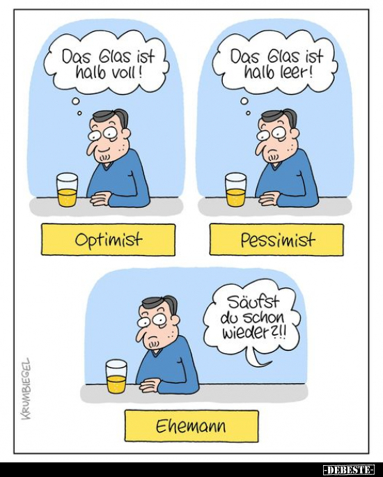 Optimist: Das Glas ist halb voll!.. - Lustige Bilder | DEBESTE.de
