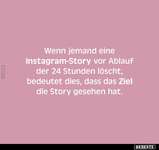 Wenn jemand eine Instagram-Story vor Ablauf.. - Lustige Bilder | DEBESTE.de