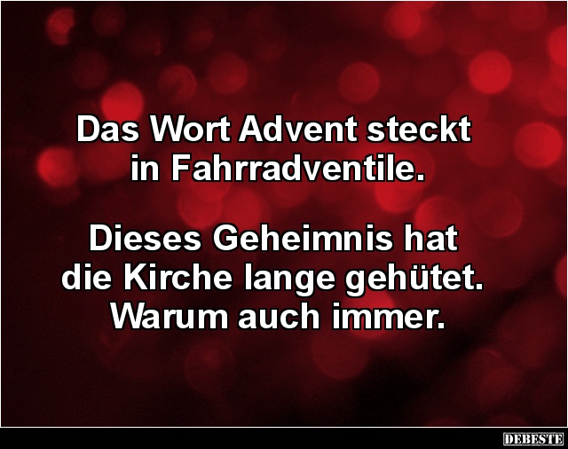 Das Wort Advent steckt in Fahrradventile.. - Lustige Bilder | DEBESTE.de
