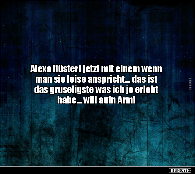 Alexa flüstert jetzt mit einem wenn man sie leise.. - Lustige Bilder | DEBESTE.de