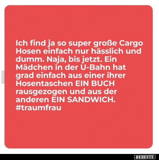 Ich find ja so super große Cargo Hosen einfach nur hässlich.. - Lustige Bilder | DEBESTE.de