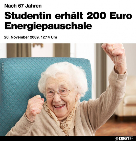 Studentin erhält 200 Euro Energiepauschale.. - Lustige Bilder | DEBESTE.de