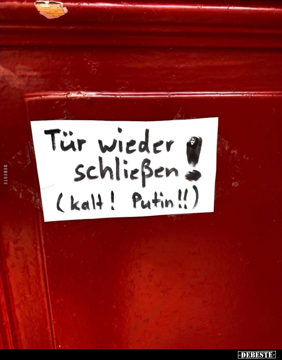 Tür wieder schließen! (kalt! Putin!!).. - Lustige Bilder | DEBESTE.de