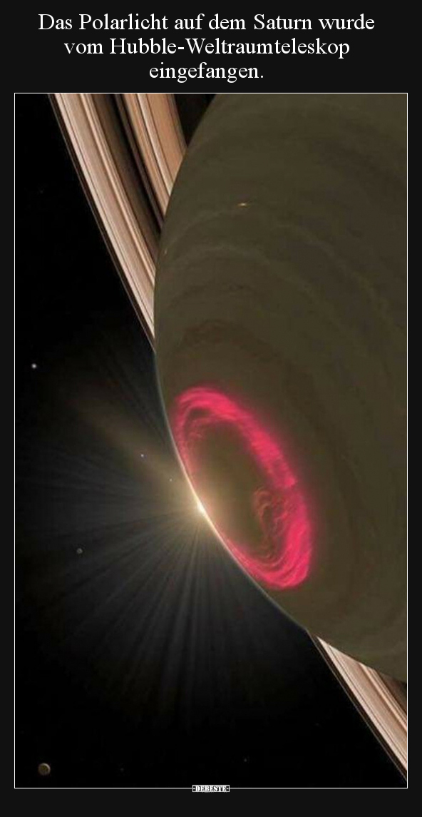 Das Polarlicht auf dem Saturn wurde vom.. - Lustige Bilder | DEBESTE.de