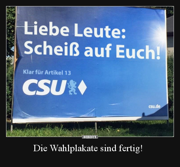 Die Wahlplakate sind fertig!.. - Lustige Bilder | DEBESTE.de