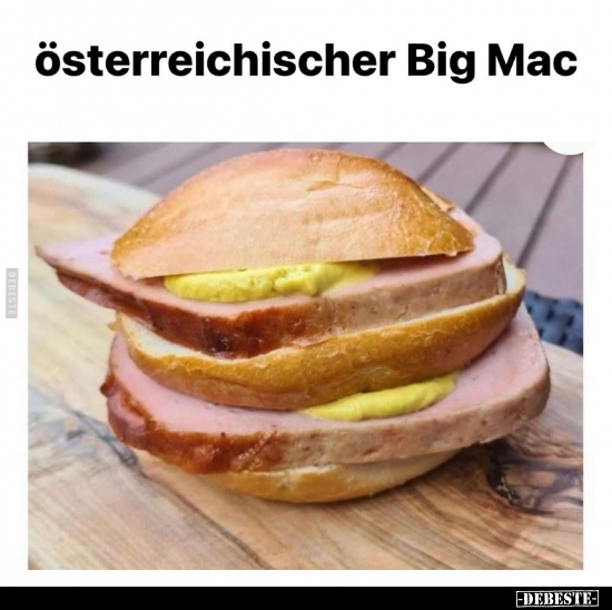 Österreichischer Big Mac.. - Lustige Bilder | DEBESTE.de