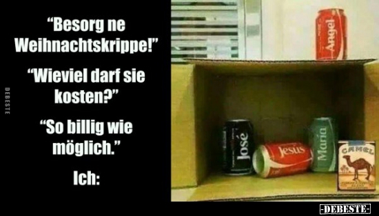 "Besorg ne Weihnachtskrippe!" - Lustige Bilder | DEBESTE.de