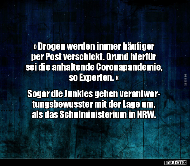 "Drogen werden immer häufiger per Post verschickt.." - Lustige Bilder | DEBESTE.de