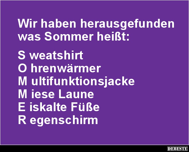 Wir haben herausgefunden was Sommer heißt.. - Lustige Bilder | DEBESTE.de