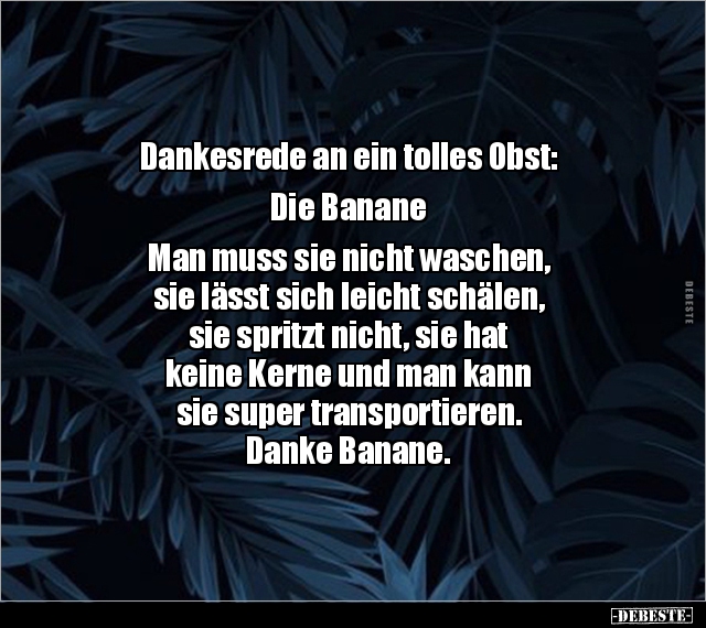 Dankesrede an ein tolles Obst: Die Banane Man muss.. - Lustige Bilder | DEBESTE.de