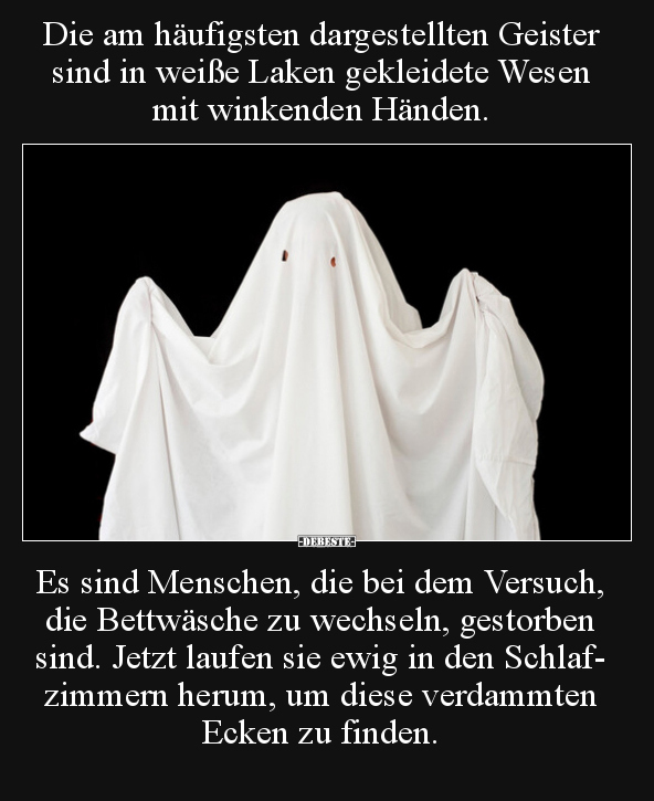 Die am häufigsten dargestellten Geister sind in weiße Laken.. - Lustige Bilder | DEBESTE.de