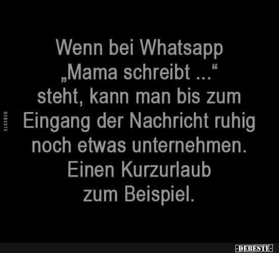 Wenn bei Whatsapp "Mama schreibt..." - Lustige Bilder | DEBESTE.de