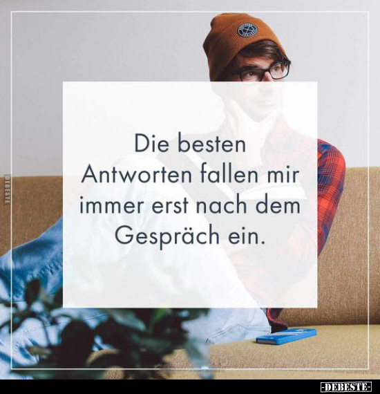 Die besten Antworten fallen mir immer.. - Lustige Bilder | DEBESTE.de