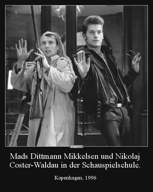 Mads Dittmann Mikkelsen und Nikolaj Coster-Waldau in der.. - Lustige Bilder | DEBESTE.de