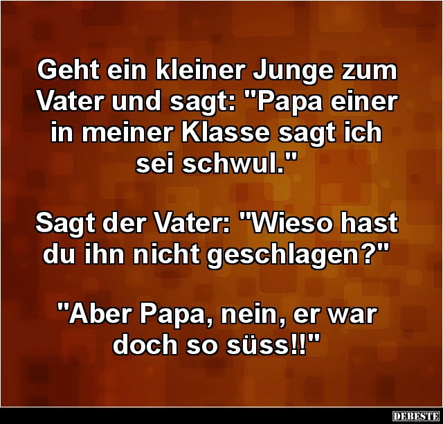 Geht ein kleiner Junge zum Vater und sagt.. - Lustige Bilder | DEBESTE.de