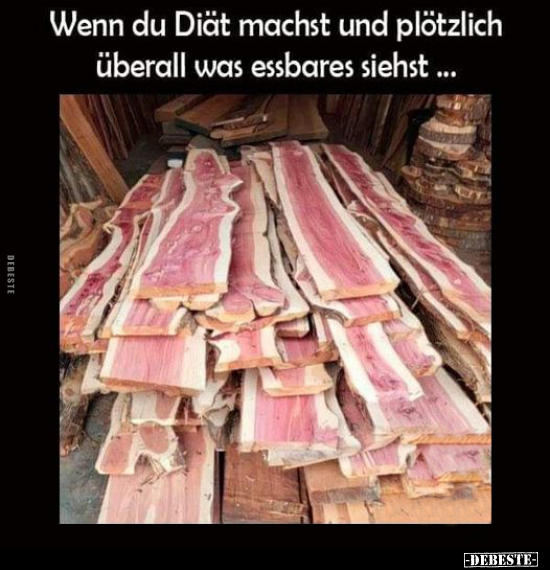 Wenn du Diät machst und plötzlich überall was essbares.. - Lustige Bilder | DEBESTE.de