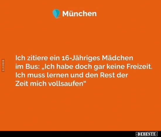 Ich zitiere ein 16-Jähriges Mädchen im Bus.. - Lustige Bilder | DEBESTE.de