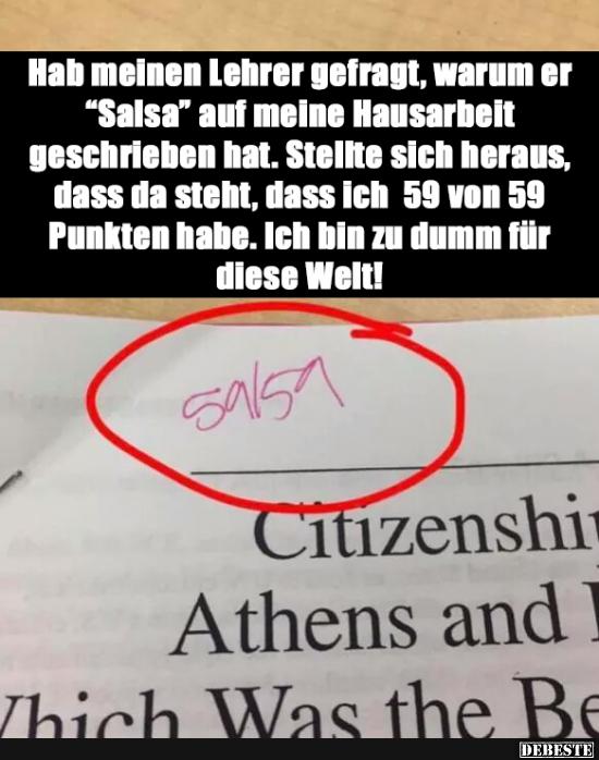 Hab meinen Lehrer gefragt, warum er 'Salsa' auf meine Hausarbeit.. - Lustige Bilder | DEBESTE.de