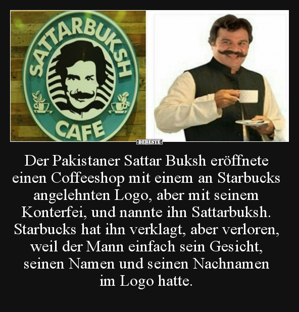Der Pakistaner Sattar Buksh eröffnete einen Coffeeshop mit.. - Lustige Bilder | DEBESTE.de