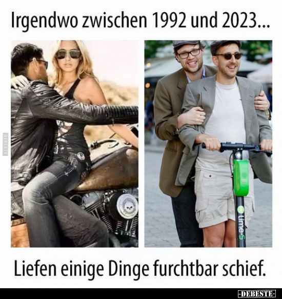 Irgendwo zwischen 1992 und 2023.. - Lustige Bilder | DEBESTE.de