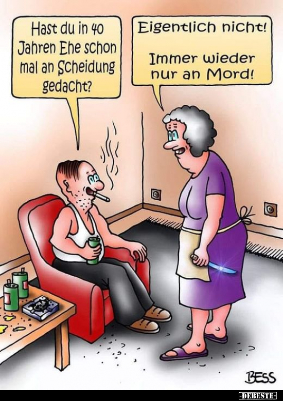 Hast du in 40 Jahren Ehe schon mal an Scheidung.. - Lustige Bilder | DEBESTE.de