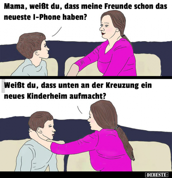 Mama, weißt du, dass meine Freunde.. - Lustige Bilder | DEBESTE.de