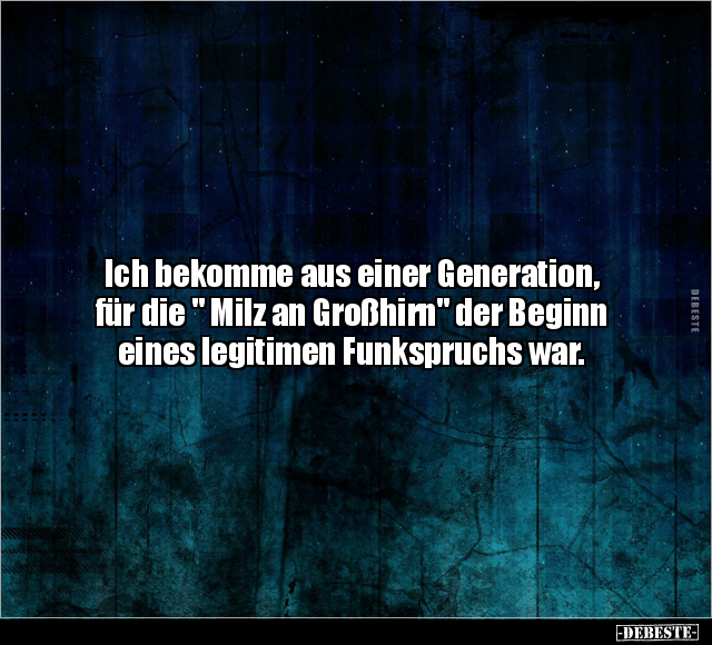 Ich bekomme aus einer Generation.. - Lustige Bilder | DEBESTE.de