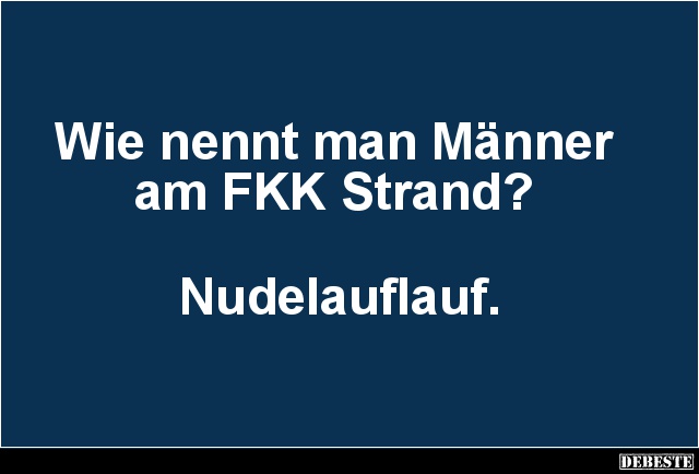 Wie nennt man Männer am FKK Strand? - Lustige Bilder | DEBESTE.de