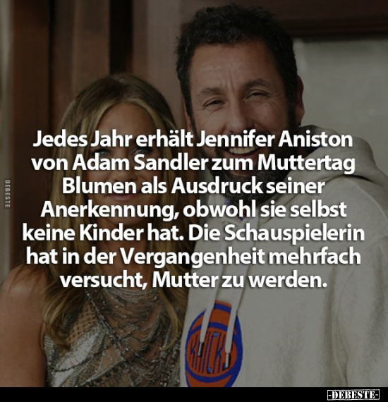 Jedes Jahr erhält Jennifer Aniston von Adam Sandler zum.. - Lustige Bilder | DEBESTE.de