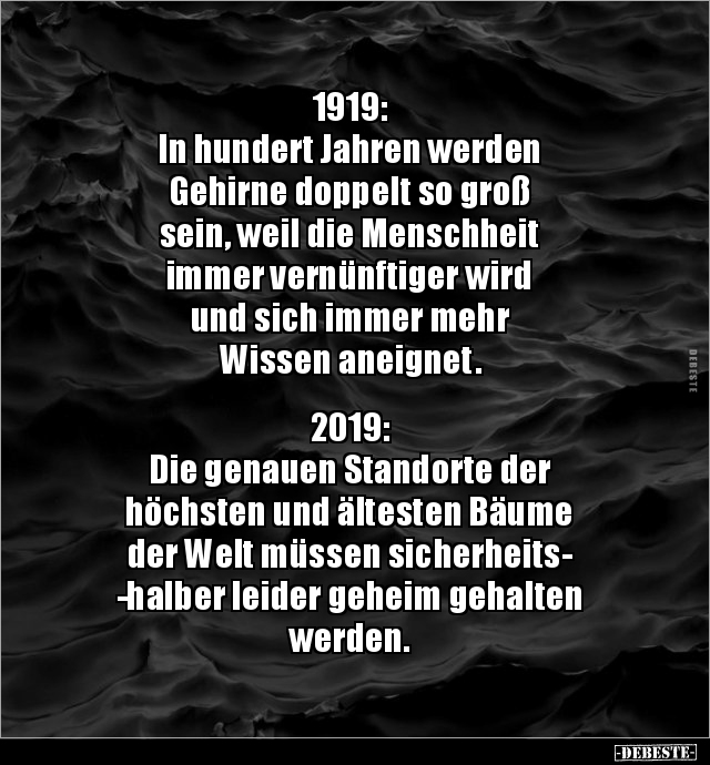 1919: In hundert Jahren werden Gehirne doppelt so groß.. - Lustige Bilder | DEBESTE.de