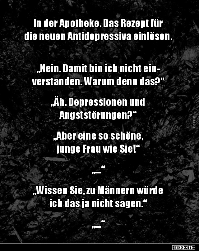 In der Apotheke. Das Rezept für die neuen Antidepressiva.. - Lustige Bilder | DEBESTE.de