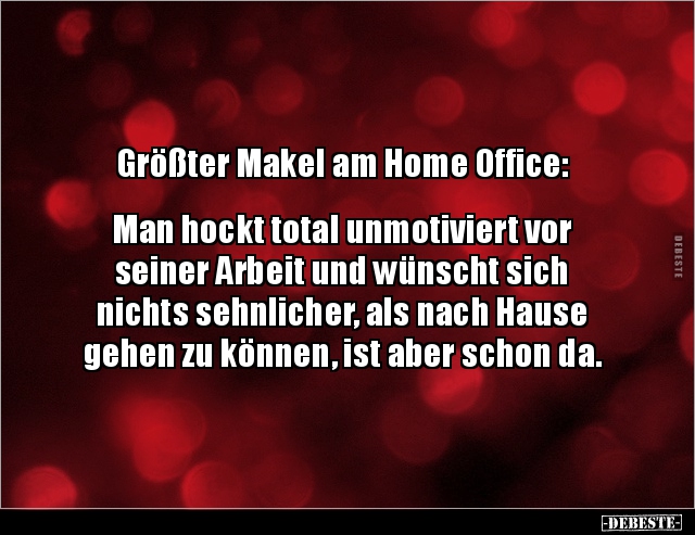 Größter Makel am Home Office: Man hockt total unmotiviert.. - Lustige Bilder | DEBESTE.de