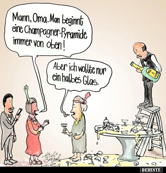 Mann, Oma. Man beginnt eine Champagner-Pyramide.. - Lustige Bilder | DEBESTE.de