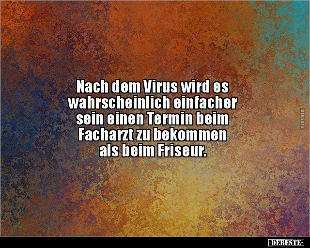 Nach dem Virus wird es wahrscheinlich einfacher.. - Lustige Bilder | DEBESTE.de