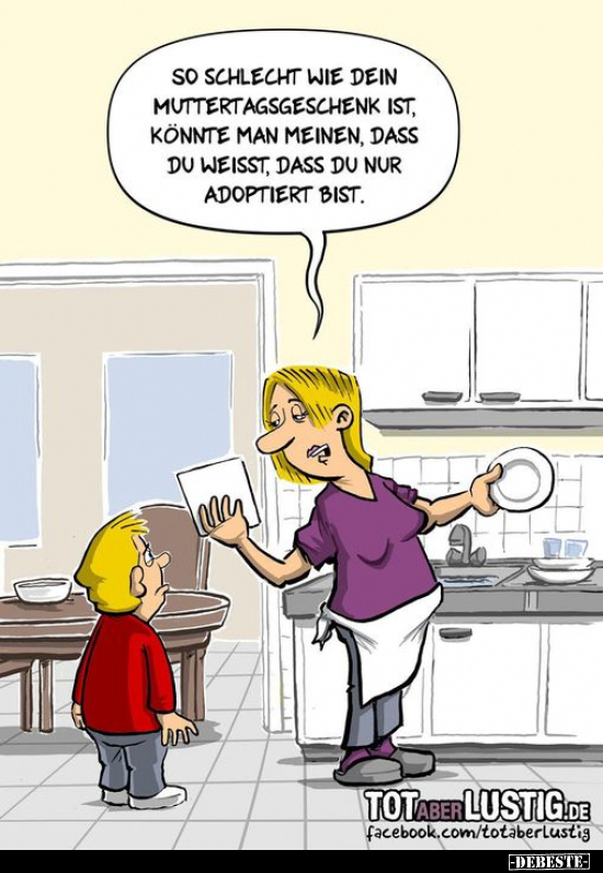So schlecht wie dein Muttertagsgeschenk ist.. - Lustige Bilder | DEBESTE.de