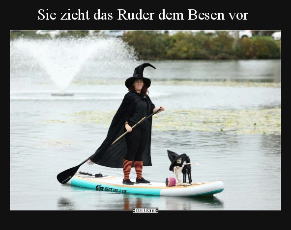 Sie zieht das Ruder dem Besen vor.. - Lustige Bilder | DEBESTE.de