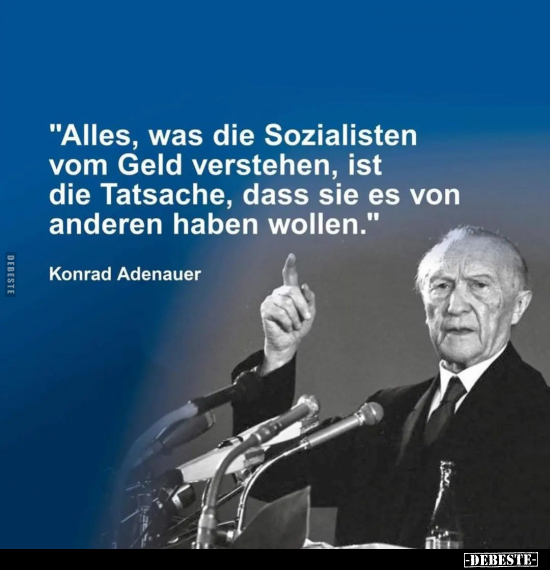 "Alles, was die Sozialisten vom Geld verstehen.." - Lustige Bilder | DEBESTE.de