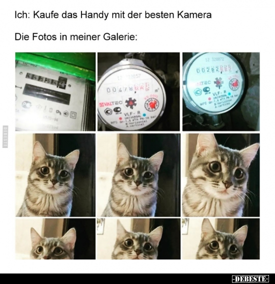 Ich: Kaufe das Handy mit der besten Kamera.. - Lustige Bilder | DEBESTE.de