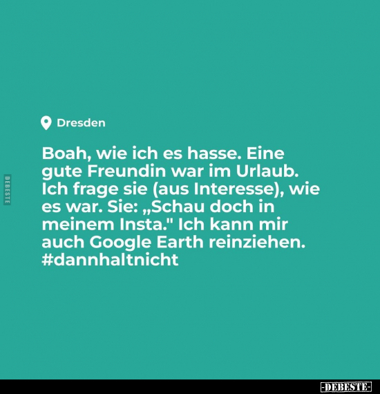 Boah, wie ich es hasse.. - Lustige Bilder | DEBESTE.de