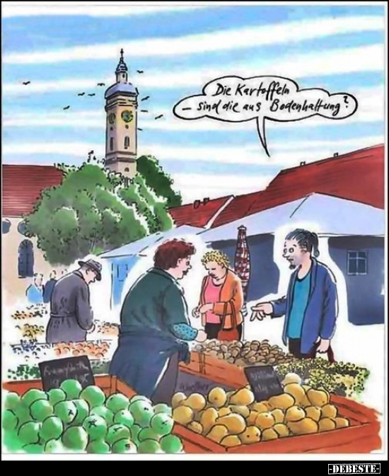 Die Kartoffeln sind die aus Badenhaltung?.. - Lustige Bilder | DEBESTE.de