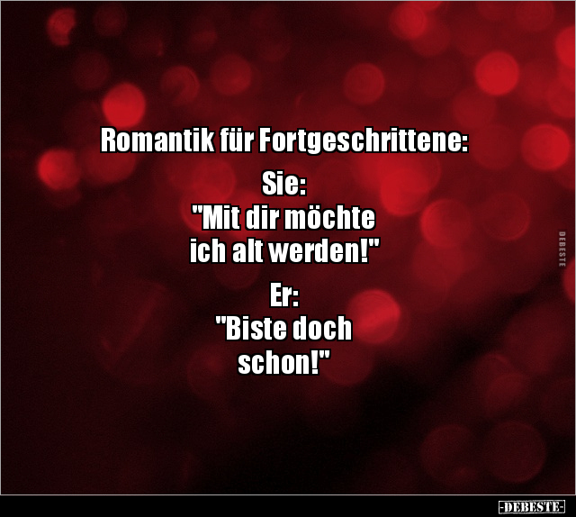 Romantik für Fortgeschrittene.. - Lustige Bilder | DEBESTE.de