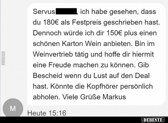 Servus, ich habe gesehen, dass du 180€ als Festpreis.. - Lustige Bilder | DEBESTE.de
