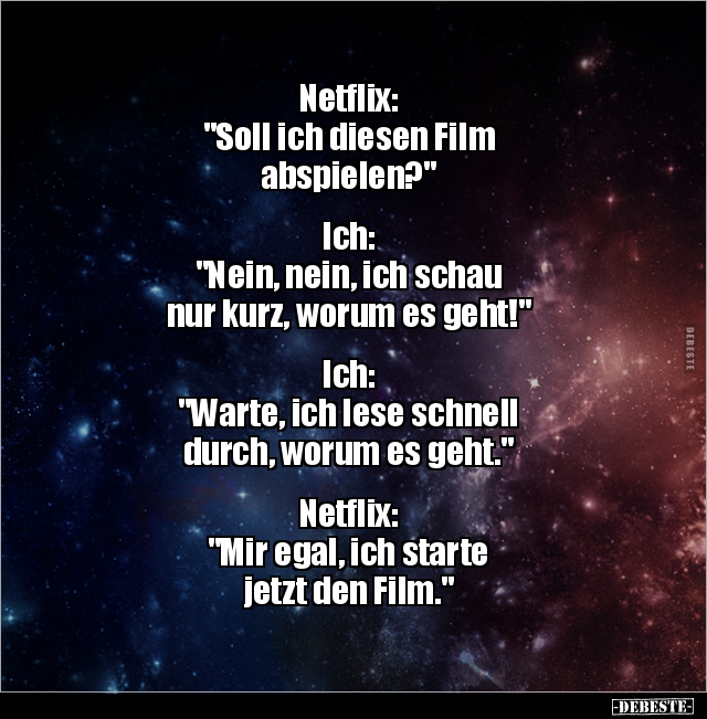 Netflix: "Soll ich diesen Film abspielen?".. - Lustige Bilder | DEBESTE.de
