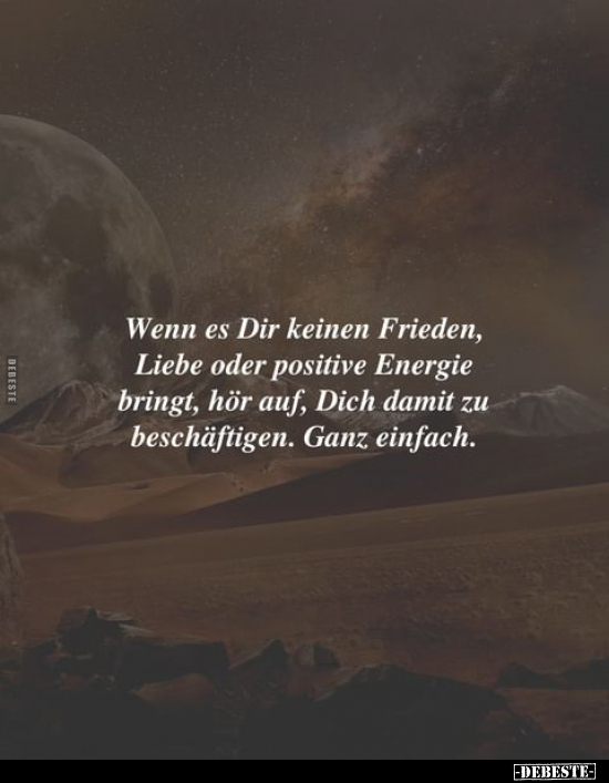Wenn es Dir keinen Frieden, Liebe oder positive Energie.. - Lustige Bilder | DEBESTE.de